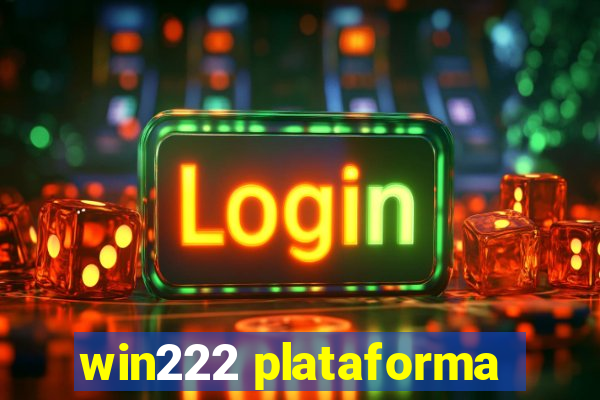 win222 plataforma